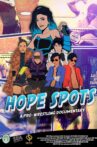 Hope Spots Movie Streaming Online