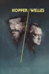 Hopper/Welles Movie Streaming Online