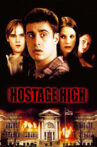 Hostage High Movie Streaming Online