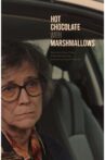 Hot Chocolate with Marshmallows Movie Streaming Online