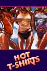 Hot T-Shirts Movie Streaming Online
