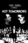 Hot Tomorrows Movie Streaming Online