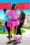 House Arrest Movie Streaming Online