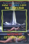 How to Make Love to a Negro Without Getting Tired Movie Streaming Online