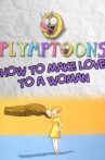 How to Make Love to a Woman Movie Streaming Online