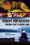 Hubert von Goisern - Brenna tuat's schon lang Movie Streaming Online