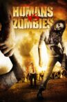 Humans vs Zombies Movie Streaming Online