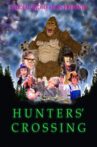 Hunters' Crossing Movie Streaming Online