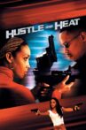 Hustle and Heat Movie Streaming Online