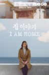 I Am Home Movie Streaming Online