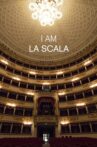 I Am La Scala Movie Streaming Online