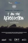 I Am The Revolution Movie Streaming Online