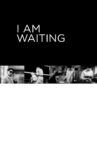 I Am Waiting Movie Streaming Online