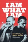 I am What I am – The Story of Gipsy Mafia Movie Streaming Online
