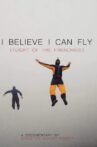 I Believe I Can Fly Movie Streaming Online