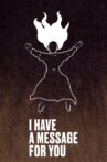 I Have a Message for You Movie Streaming Online