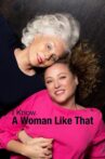 I Know a Woman Like That Movie Streaming Online