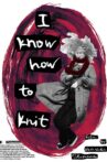 I Know How to Knit Movie Streaming Online
