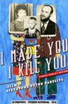 I Made You, I Kill You Movie Streaming Online