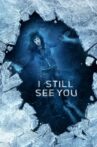 I Still See You Movie Streaming Online