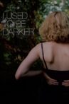 I Used to Be Darker Movie Streaming Online
