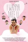 I Wanna Date U Movie Streaming Online