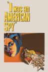 I Was an American Spy Movie Streaming Online