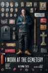 I Work at the Cemetery Movie Streaming Online