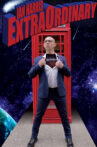 Ian Harris: ExtraOrdinary Movie Streaming Online