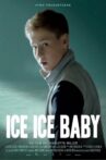 Ice Ice Baby Movie Streaming Online