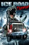 Ice Road Terror Movie Streaming Online