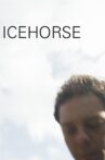 Icehorse Movie Streaming Online