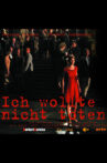 Ich wollte nicht töten Movie Streaming Online