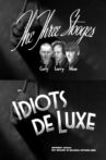 Idiots Deluxe Movie Streaming Online
