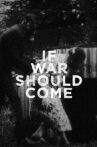 If War Should Come Movie Streaming Online