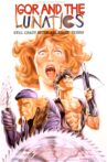 Igor and the Lunatics Movie Streaming Online
