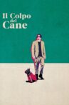 Il colpo del cane Movie Streaming Online