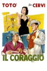 Il coraggio Movie Streaming Online