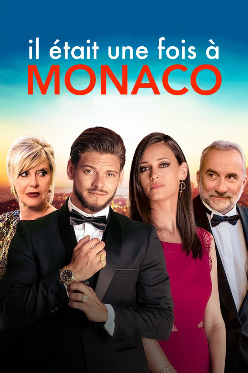 Il était une fois à Monaco French Movie Streaming Online Watch - Il Etait Une Fois A Monaco Streaming Gratuit