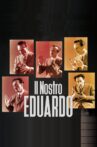 Il nostro Eduardo Movie Streaming Online