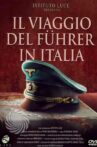 Il viaggio del Führer in Italia Movie Streaming Online