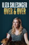 Iliza Shlesinger: Over & Over Movie Streaming Online
