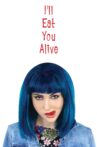I'll Eat You Alive Movie Streaming Online