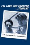 I'll Love You Forever... Tonight Movie Streaming Online