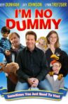 I'm No Dummy Movie Streaming Online