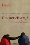 I'm Not Angry! Movie Streaming Online