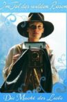 Im Tal der wilden Rosen: Die Macht der Liebe Movie Streaming Online