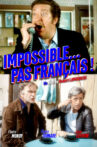 Impossible… pas français Movie Streaming Online