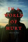 In a World of Hurt Movie Streaming Online