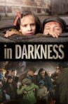 In Darkness Movie Streaming Online